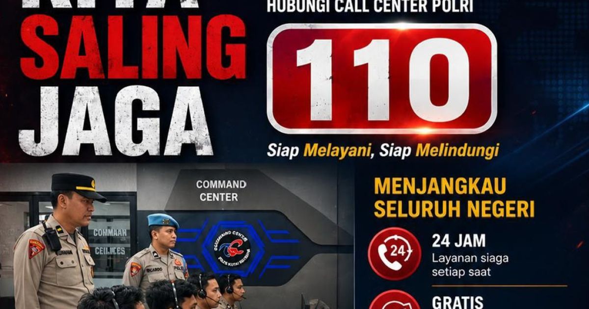 Polri Ajak Masyarakat Lapor Gangguan Keamanan Melalui Layanan 110